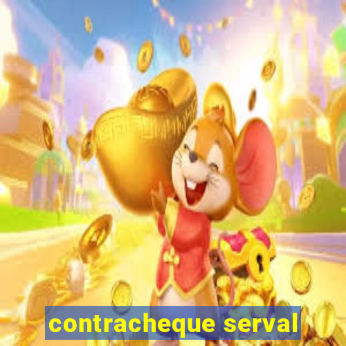 contracheque serval